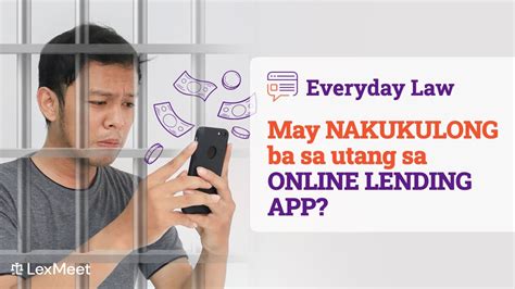 may nakukulong ba sa utang sa lending philippines|Legal Consequences of Unpaid Online Loans in the Philippines.